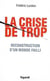 La crise de trop