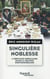 Singulière noblesse