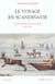 Le voyage en scandinavie