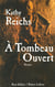 À tombeau ouvert