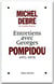 Entretiens avec georges pompidou - 1971-1974