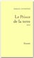 Le prince de la terre