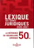 Lexique des termes juridiques (édition 2020-2021)