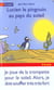 Lucien le pingouin au pays du soleil