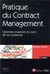 PRATIQUE DU CONTRACT MANAGEMENT- 3EME EDITION