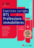 Exercices corrigés BTS professions immobilières : cas pratiques, QCM, croquis a compléter... pour s'entraîner (4e édition)