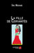 La fille de Cervantès