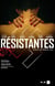 Résistantes