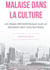 Malaise dans la culture - un essai de métaphysique sur le devenir des civilisations