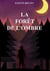 La forêt de l'ombre