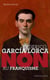 Federico Garcia Lorca : "Non au franquisme"