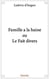 Famille a la haine ou le fait divers