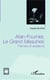 Alain Fournier, Le Grand Meaulnes : Thèmes et variations