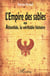 L'Empire des sables : Ou Atlantide, la véritable histoire