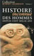 Histoire inconnue des hommes depuis 100000 ans
