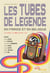 Les tubes de légende en France et en Belgique - septembre 1956-décembre 1959