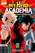 My Hero Academia Tome 2 : déchaîne-toi, maudit nerd !