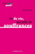 Fin de vie, société et souffrances