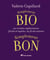 Simplement bio, simplement bon - 120 recettes végétariennes, faciles et rapides au fil des saisons