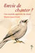 Envie de chanter : une nouvelle approche du chant