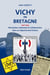 Vichy en Bretagne (1940-1944)