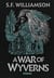 A Language of Dragons Tome 2 : A War of Wyverns