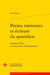 Petites mémoires et écriture du quotidien : Cortazar, Perec et leurs échos contemporains