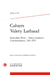 Cahiers Valery Larbaud n.58 : Saint-John Perse ? Valery Larbaud : correspondance, 1911-1952