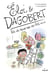 Eloi et Dagobert Tome 5 : pas de repos rue des Poteaux