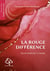 La rouge différence - ou les rythmes de la femme