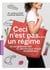 Ceci n'est pas... un régime - un programme bon et naturel pour mincir durablement