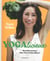 Yogalicieux - mes 200 recettes bien-etre et sans gluten