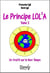 Le principe Lola t.2 - un traité sur le non-temps
