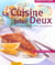 La cuisine pour deux en deux temps trois mouvements