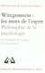 Wittgenstein Les mots de l'esprit : Philosophie de la psychologie
