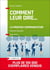 Comment leur dire... la process communication (3e édition)