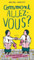 Comment allez-vous ? les expressions populaires expliquées par l'histoire