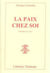La paix chez soi