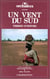 Un vent du sud - terres d'espoir