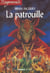 Rougemuraille - la patrouille