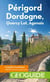GEOguide : Périgord, Dordogne : Quercy, Lot, Agenais