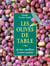 Les olives de table - de leur cueillette a votre assiette