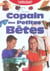 Copain des petites bêtes