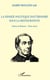 La pensée politique doctrinaire sous la restauration - Charles de Rémusat, textes choisis
