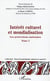 Intérêt culturel et mondialisation : Les protections nationales - Tome 1