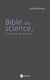 Bible ou science, ma quête de la vérité