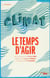 Climat - le temps d'agir