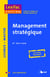 Management stratégique - licence, master - en fiches pratiques (4e édition)