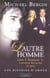 L'autre homme - john f. kennedy jr, carolyn bessette et moi : une histoire d'amour