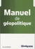 Manuel de géopolitique